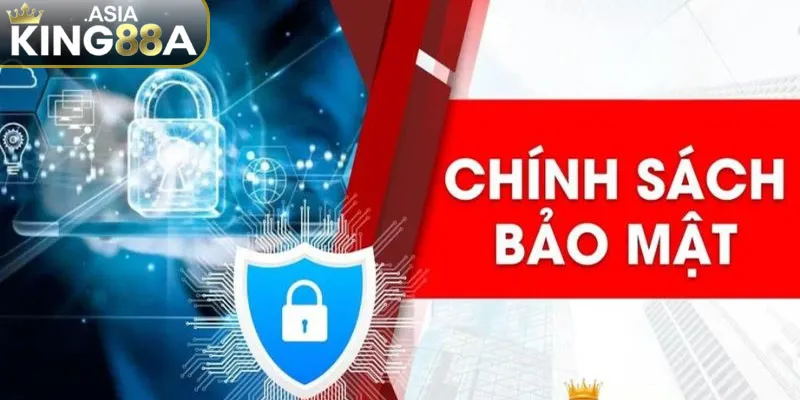 Những điều vi phạm về chính sách bảo mật King88