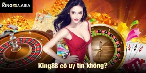 King88 có uy tín không và câu hỏi liên quan